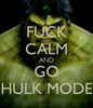 fuck-calm-and-go-hulk-mode-1.png